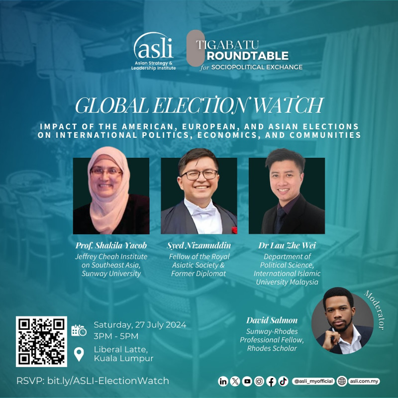 🌍🗳 Global Election Watch: Impact of the American, European, and Asian Elections on International Politics, Economics, and Communities

This year, over 50 countries are slated to host national elections, with more than two billion citizens participating in this democratic exercise. Many of these elections are pivotal in shaping the future of global politics and the economy, as some of the world’s largest economies are set to, or have already, gone to the polls.

Join us for an engaging discussion on the impact of these global elections, focusing on the American, European, and Asian regions, and how they influence international politics, economics, and communities.

🎙 Moderator:
David Salmon, Sunway-Rhodes Professional Fellow & Rhodes Scholar

👥 Panellists:
- Prof Shakila Yacob, Jeffrey Cheah Institute on Southeast Asia, Sunway University

- Syed Nizamuddin, Fellow of the Royal Asiatic Society & Former Diplomat

- Dr Lau Zhe Wei, Department of Political Science, International Islamic University Malaysia

📅 Date: Saturday, 27 July 2024
🕒 Time: 3 pm
📍 Venue: Tigabatu / Liberal Latte, Wisma E&C, Lorong Dungun Kiri, Bukit Damansara, 50480, KL

👉 RSVP Now: bit.ly/ASLI-ElectionWatch 

🌱 Empowering Leaders, Advancing Societies.

Stay connected for more insights: https://linktr.ee/asli_myofficial

#ASLI #EmpoweringLeaders #AdvancingSocieties #JeffreyCheahFoundation #Election #America #Europe #Asia